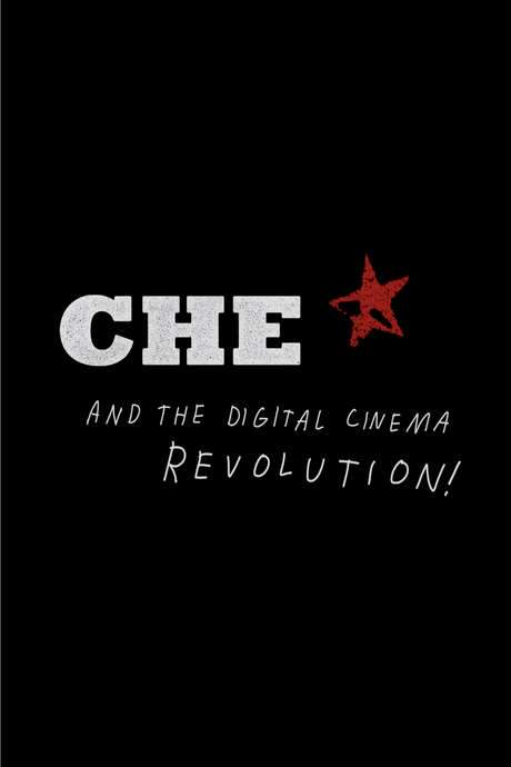 CHE and the Digital Cinema Revolution